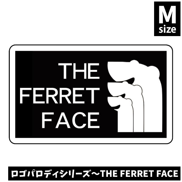ゆうパケットOK（メール便）】オリジナルフェレットステッカー ロゴパロディシリーズ～THE FERRET FACE Mサイズ（s-035m） フェレットカテゴリー  フェレットワールド WEB SHOP